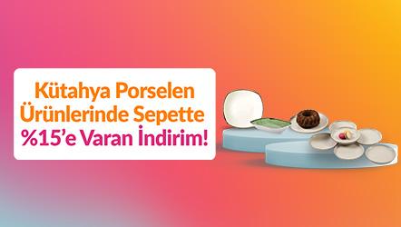 Kütahya Porselen Ürünlerinde Sepette %15’e Varan İndirim!