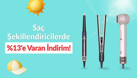 Saç Şekillendiricilerde %13'e Varan İndirim!