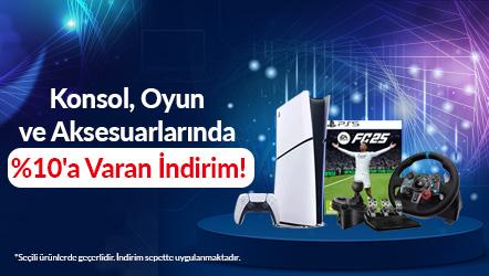 Konsol, Oyun ve Aksesuarlarında %10'a Varan İndirim!