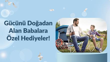 Gücünü Doğadan Alan Babalara Özel Hediyeler!