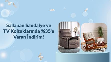 Sallanan Sandalye ve TV Koltuklarında %35'e Varan İndirim!