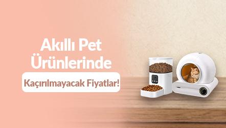 Akıllı Pet Ürünlerinde Kaçırılmayacak Fiyatlar!