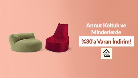 Armut Koltuk ve Minderlerde %30'a Varan İndirim!
