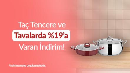 Taç Markalı Tencere ve Tavalarda Sepette %19’e Varan İndirim
