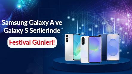 Samsung Galaxy A ve S Serilerinde Festival Günleri