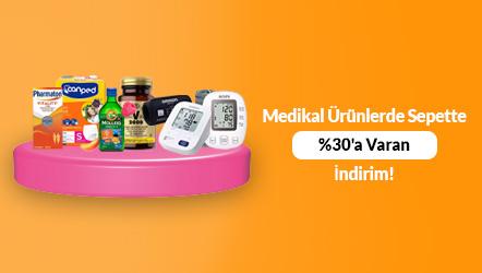 Medikal Ürünlerde Sepette %30'a Varan İndirim