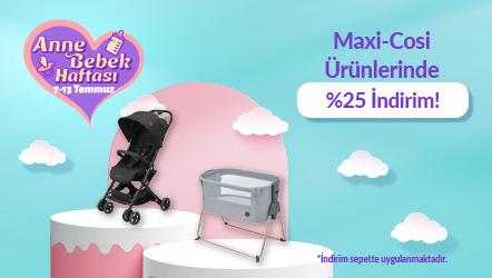Maxi-Cosi Ürünlerinde %25 İndirim!