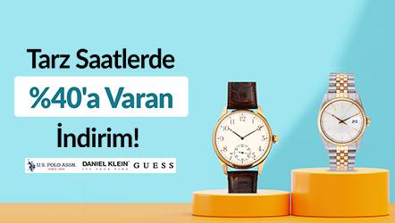 Tarz Saatlerde %40'a Varan İndirim