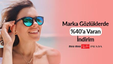 Marka Gözlüklerde %40'a Varan İndirim