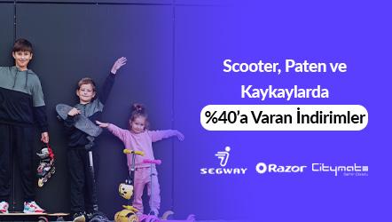 Scooter, Paten ve Kaykaylarda %40’a Varan İndirimler