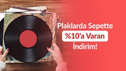 Plaklarda Sepette %10'a Varan İndirim!