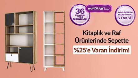 Kitaplık ve Raf Ürünlerinde Sepette %25'e Varan İndirim!