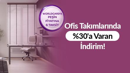 Ofis Takımlarında %30'a Varan İndirim!