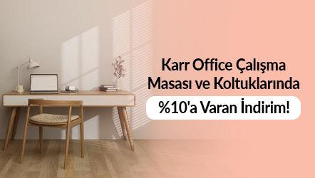 Karr Office Çalışma Masası ve Koltuklarında %10'a Varan İndirim!