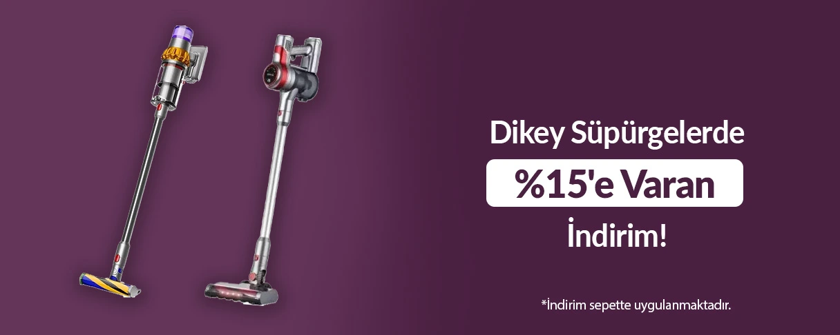 Dikey Süpürgelerde %15'e Varan İndirim!