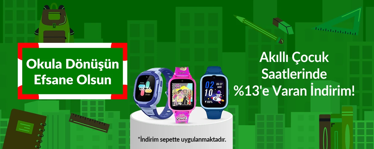 Akıllı Çocuk Saatlerinde %13'e Varan İndirim!