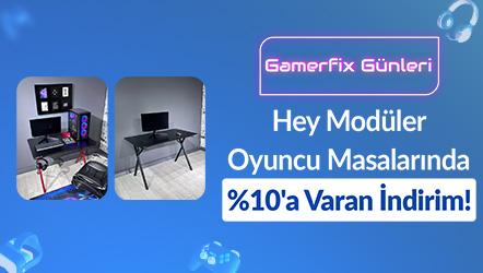 Hey Modüler Oyuncu Masalarında %10'a Varan İndirim!