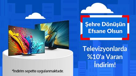 Televizyonlarda %10'a Varan İndirim!