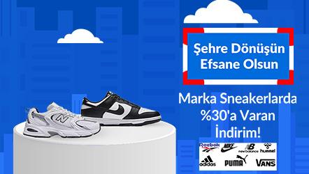 Marka Sneakerlarda Kaçırılmayacak Fırsat %30'a Varan İndirim