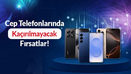 Cep Telefonlarında Kaçırılmayacak Fırsatlar!