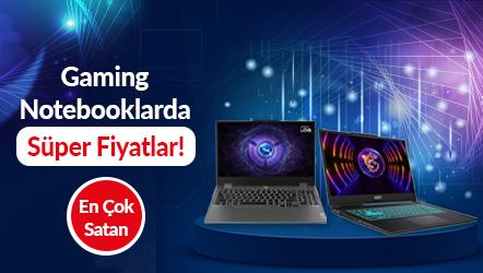 Gaming Notebooklarda Süper Fiyatlar!