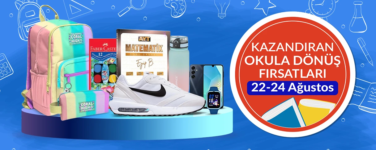 Kazandıran Okula Dönüş Fırsatları