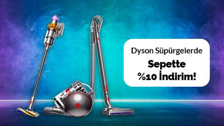 Dyson Süpürgelerde Sepette %10 İndirim!