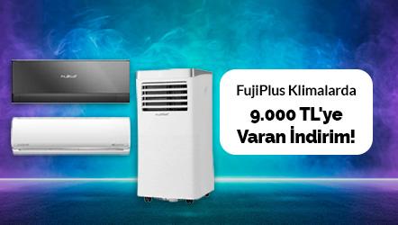 FujiPlus Klimalarda 9.000 TL'ye Varan İndirim!