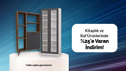 Kitaplık ve Raf Ürünlerinde Sepette %25'e Varan İndirim!