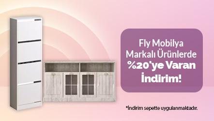 Fly Mobilya Markalı Ürünlerde Sepette %20'ye Varan İndirim