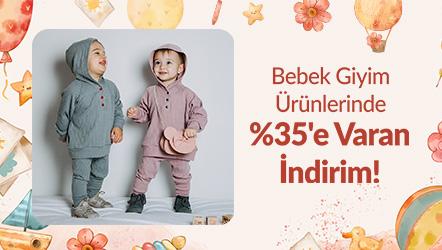 Bebek Giyim Ürünlerinde %35'e Varan İndirim!