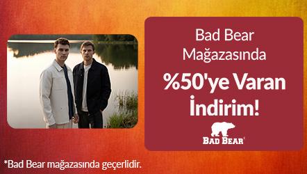Bad Bear Mağazasında %50 ye Varan İndirim!