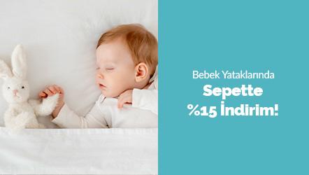 Bebek Yataklarında Sepette %15 İndirim!
