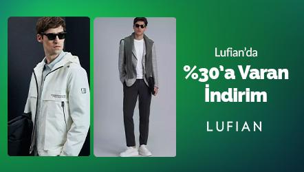 Lufian Ürünlerinde %30'a Varan İndirim!