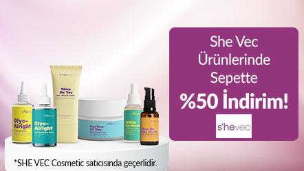 She Vec Ürünlerinde Sepette %50 İndirim
