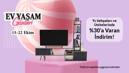 Tv Sehpaları ve Ünitelerinde %30'a Varan İndirim!