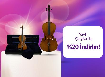 Yaylı Çalgılarda %20 İndirim!