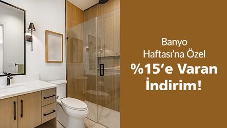 Banyo Haftasına Özel %15'e Varan İndirim