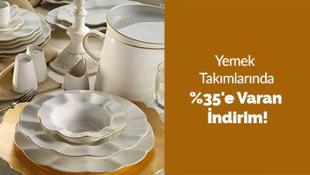 Yemek Takımlarında %35'e Varan İndirim