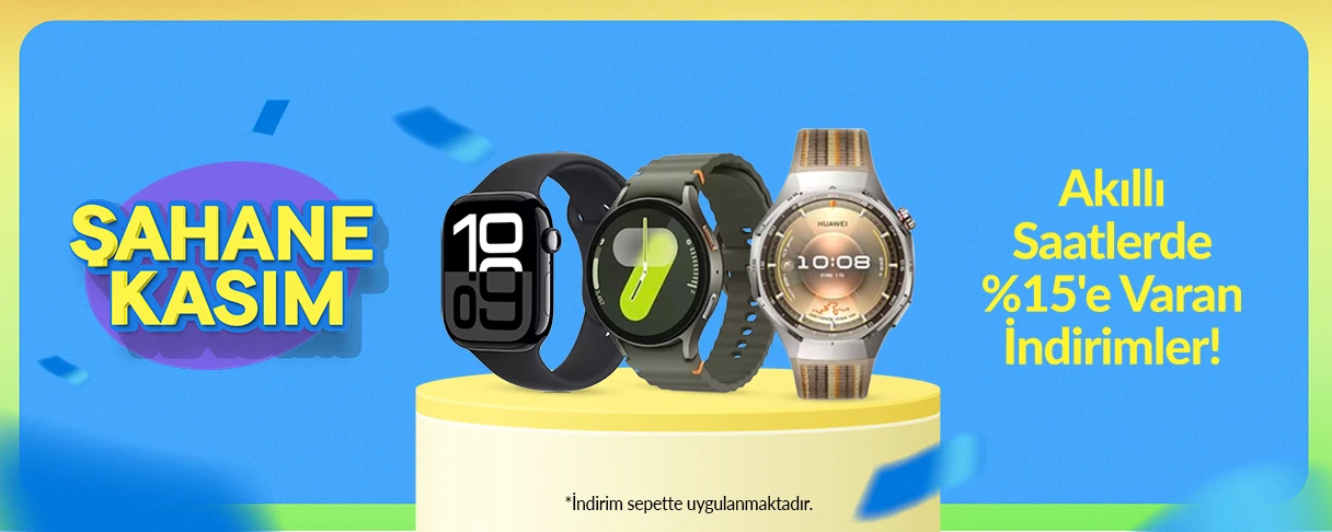 Akıllı Saatlerde Sepette %15'e Varan İndirimler!