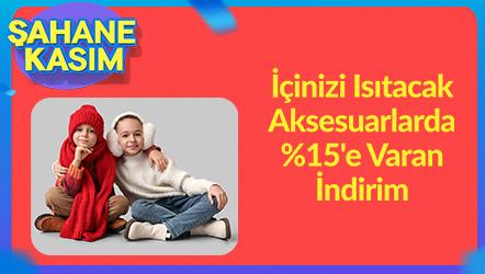 İçinizi Isıtacak Aksesuarlarda %15'e Varan İndirim