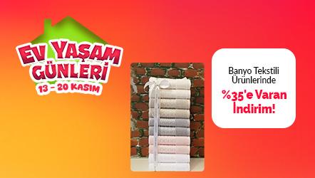 Banyo Tekstili Ürünlerinde %35'e Varan İndirim!