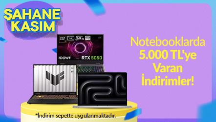 Notebooklarda 5.000 TL'ye Varan İndirimler!