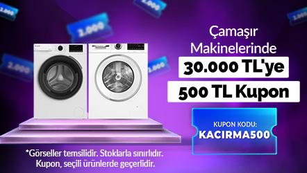 Çamaşır Makinelerinde 30.000 TL'ye 500 TL Kupon