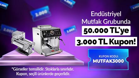 Endüstriyel Mutfak Grubunda 50.000 TL'ye 3.000 TL Kupon!