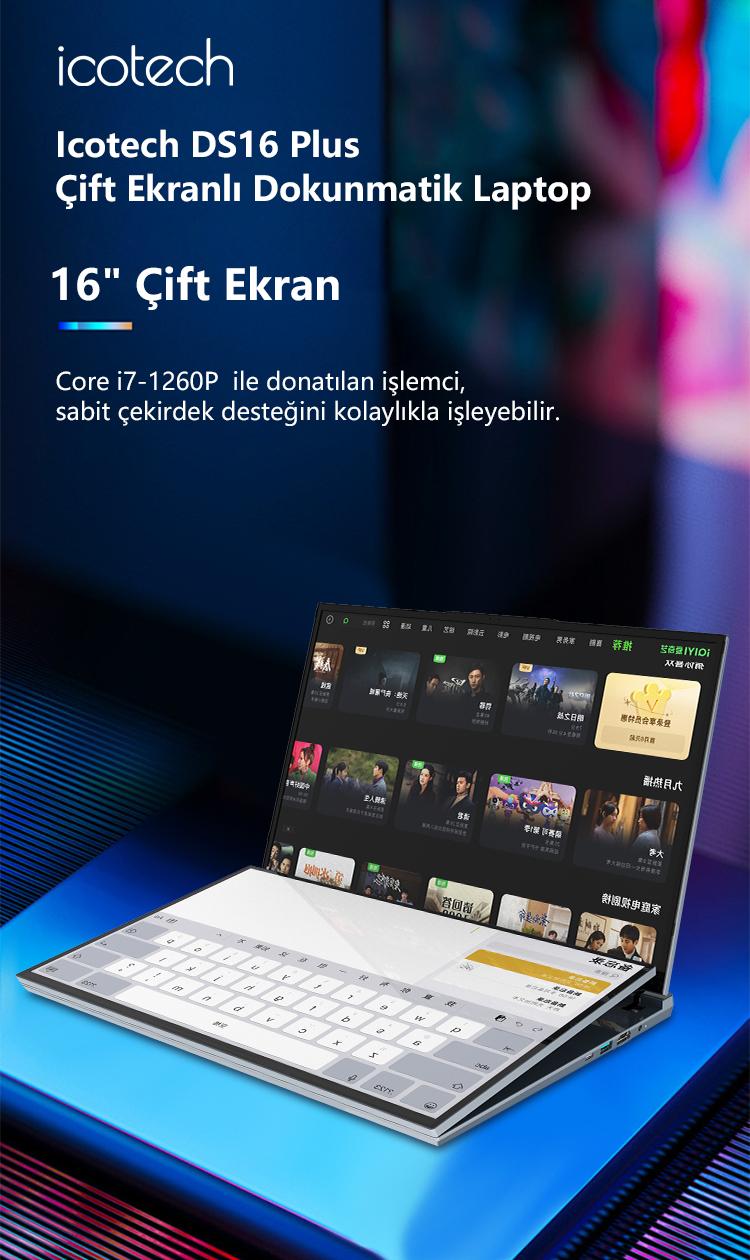 Icotech DS16 Plus Çift Ekranlı Dokunmatik Laptop