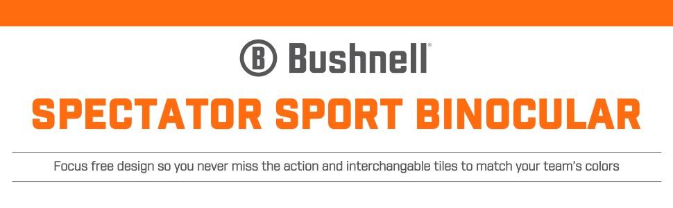 Bushnell; Seyirci Spor; Porro; Çatı Prizması; PermaFocus; Dürbün; Avcılık; Kuş gözlemciliği; Spor Dalları