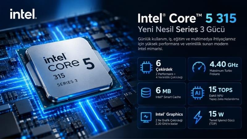 Intel Core 5 315 Series 3 İşlemci