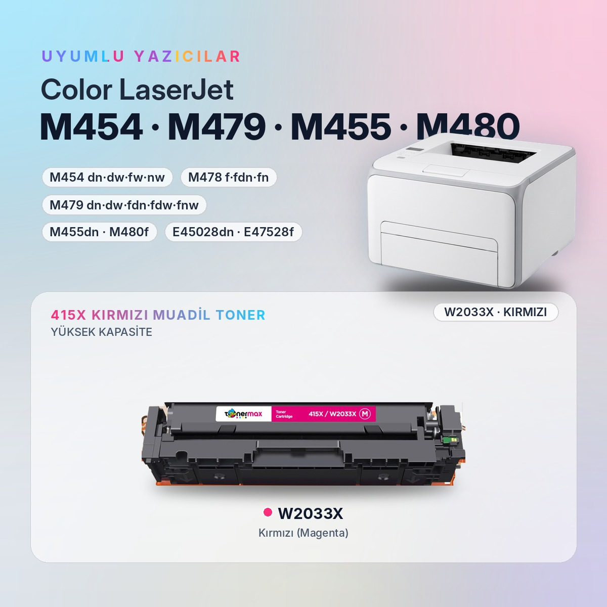 W2033X Kırmızı Muadil Toner uyumlu yazıcı modelleri