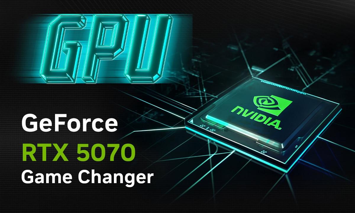 RTX 5070 Game Changer